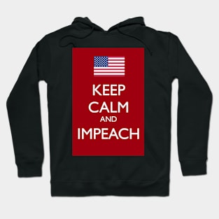 Keep Calm and Impeach Hoodie